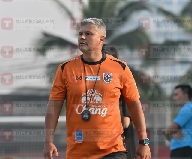 泰国国青主帅盛赞中国国青：队员身体强壮有力量